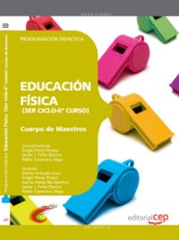 Cuerpo de Maestros. Educación Física (3er ciclo-6º curso). Programación Didáctica, de Varios autores | portada del libro