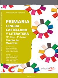 Cuerpo de Maestros.áPrimaria. Lengua Castellana y Literatura (2º Ciclo - 3º Curso). Programación Did, de Varios autores | por