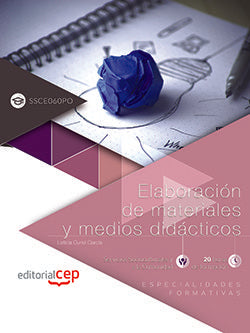 Elaboración de materiales y medios didácticos (SSCE060PO). Especialidades formativas, de Curiel García, Leticia | portada del