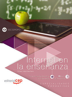 Internet en la enseñanza (SSCE090PO). Especialidades formativas, de Yelitza Marchena, Silmara | portada del libro