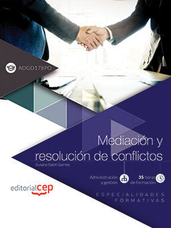 Mediación y resolución de conflictos (ADGD178PO). Especialidades formativas, de Salort Galmés, Susana | portada del libro