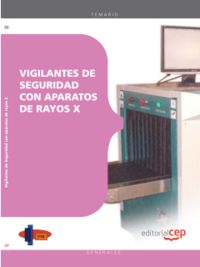 Manual Vigilantes de Seguridad con aparatos de rayos X, de ormación y Especialización en Seguridad (FYES) | portada del libro