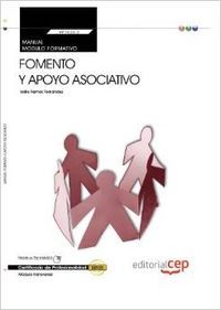 MANUAL FOMENTO Y APOYO ASOCIATIVO (MF1023_3: TRANSVERSAL). CERTIFICADOS DE PROFESIONALIDAD, de AA.VV. | portada del libro