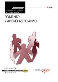 CUADERNO DEL ALUMNO FOMENTO Y APOYO ASOCIATIVO (MF1023_3: TRANSVERSAL). CERTIFICADOS DE PROFESIONALI, de RAMOS FERNANDEZ | po