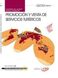 Cuaderno del alumno. Promoción y venta de servicios turísticos (MF0266_3). Certificados de profesion, de Aguilar Sánchez, Jua