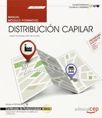 Manual. Distribución capilar (MF1012_3). Certificados de profesionalidad. Organización del transport, de Fernández Díez de lo