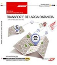 Manual. Transporte de larga distancia (MF1013_3). Certificados de profesionalidad. Organización del, de Javier, Fernández Díe