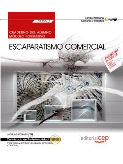 Cuaderno del alumno. Escaparatismo comercial (MF0504_3). Certificados de profesionalidad. Implantaci, de Gago Muñiz, Marta | 