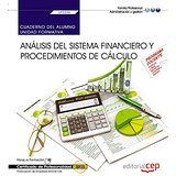 Cuaderno del alumno. Análisis del sistema financiero y procedimientos de cálculo (UF0336). Certifica, de Sánchez Lombardía | 