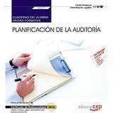 Cuaderno del alumno. Planificación de la auditoria (UF0317). Certificados de profesionalidad. Gestió, de Menéndez Braña, Noel