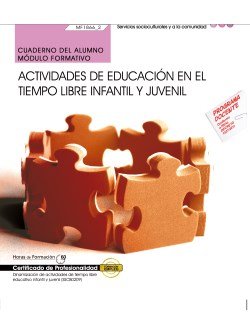 Cuaderno del alumno. Actividades de educación en el tiempo libre infantil y juvenil (MF1866_2). Cert, de Tomeo Amate, Cristin
