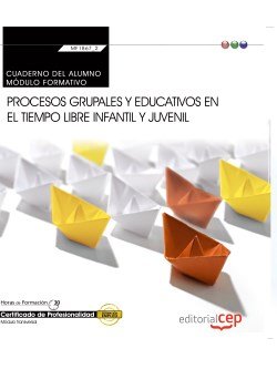 Cuaderno del alumno. Procesos grupales y educativos en el tiempo libre infantil y juvenil (Transvers, de Serrano Sánchez, Sil