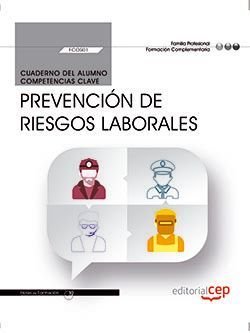 Cuaderno del alumno. Prevención de Riesgos Laborales (FCOS01). Formación complementaria. Certificado, de Pérez Aguilera, Ferm