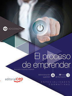 El proceso de emprender (ADGD082PO). Especialidades formativas, de Ascensión Cuadrado Redondo | portada del libro