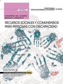 Cuaderno del alumno. Recursos sociales y comunitarios para personas con discapacidad (MF1448_3). Cer, de Elvira Zorzo, María 