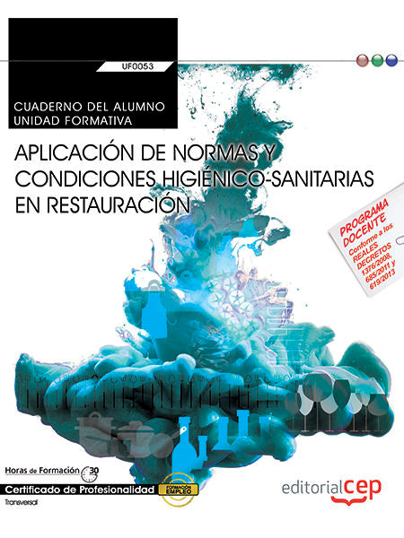 Cuaderno del alumno. Aplicación de normas y condiciones higiénico-sanitarias en restauración (Transv, de García González, Mar