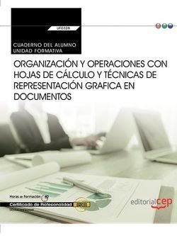 Cuaderno del alumno. Organización y operaciones con hojas de cálculo y técnicas de representación gr, de Valentín López, Gema