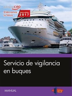 Manual. Servicio de vigilancia en buques, de Formación y Especialización en Seguridad (FYES) | portada del libro