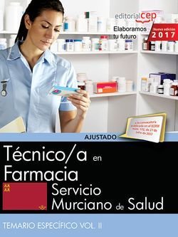 Técnico/a en Farmacia. Servicio Murciano de Salud. Temario específico Vol. II. | portada del libro