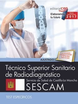 Técnico Superior Sanitario de Radiodiagnóstico. Servicio de Salud de Castilla-La Mancha (SESCAM). Te, de Antonio López Gutier