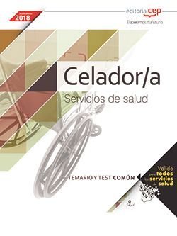 Celador/a. Servicios de salud (ámbito estatal). Temario y Test común, de Editorial CEP | portada del libro