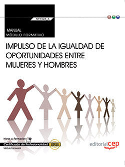 Manual. Impulso de la igualdad de oportunidades entre mujeres y hombres (Transversal: MF1026_3). Cer, de Fernández Ruiz, Beat