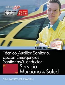 Técnico Auxiliar Sanitario, opción Emergencias Sanitarias/Conductor. Servicio Murciano de Salud. Sim, de Editorial CEP | port