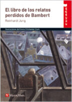 El Libro De Los Relatos Perdidos De Bambert, de Jung Reinhardt | portada del libro