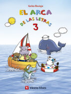 El Arca de las letras. Letras 3 (T,N,D,B,V,H), de Varios autores | portada del libro