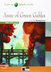 Anne Of Green Gables +cd, de DE AGOSTINI SCUOLA SPA | portada del libro
