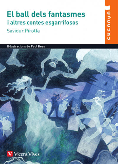 EL BALL DELS FANTASMES I ALTRES CONTES ESGARRIFOSO, de Anton Garcia | portada del libro