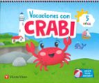 VACACIONES CON CRABI (5 AäOS), de Varios autores | portada del libro