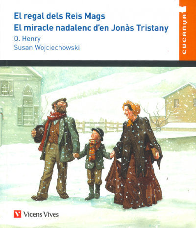 EL REGAL DELS REIS MAGS/ EL MIRACLE NADALENC..., de O. Henry#S. Wojciechowski | portada del libro
