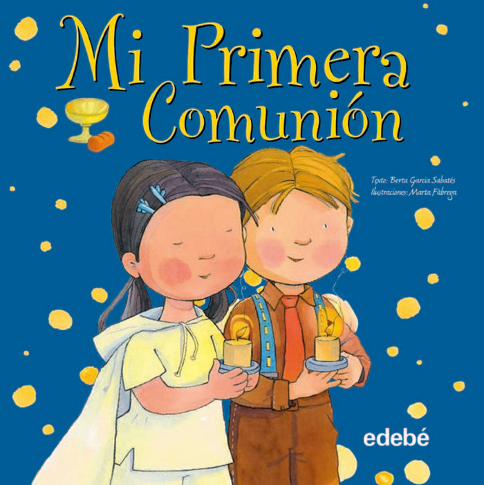 Mi Primera Comunión, de Garcia Sabatés, Berta | portada del libro