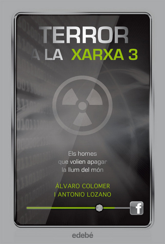 Terror a la xarxa III: Els homes que volien apagar la llum del món, de Lozano Sagrera, Antonio | portada del libro