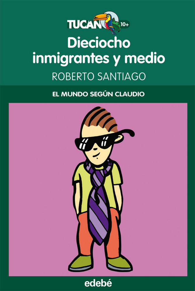 18 inmigrantes y medio (El Mundo según Claudio), de García Santiago, Roberto | portada del libro
