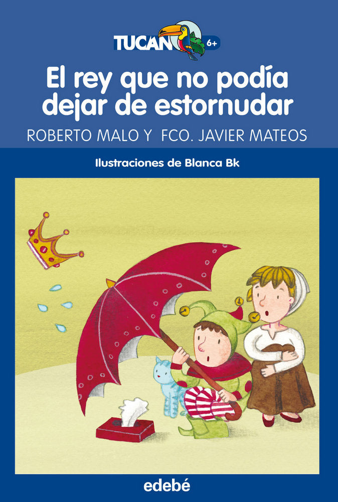 El rey que no podía dejar de estornudar, de Malo Galve, Roberto | portada del libro