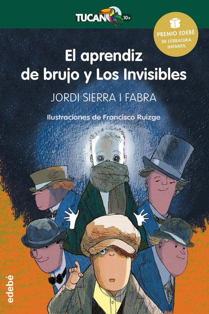 PREMIO EDEBÉ INFANTIL 2016: El aprendiz de brujo y Los Invisibles, de Sierra i Fabra, Jordi | portada del libro