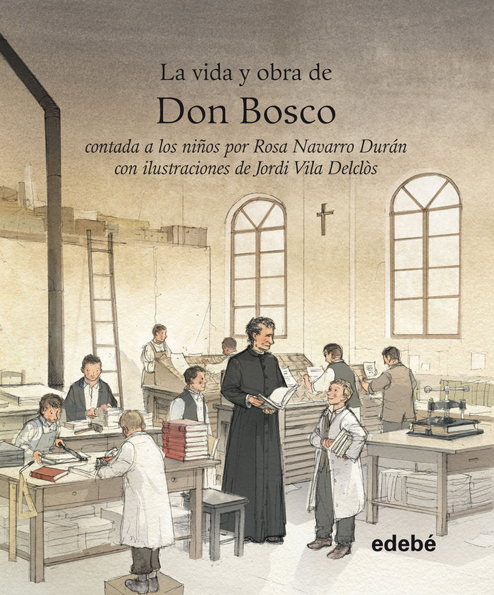 Vida y obra de Don Bosco contada a los niños, de Navarro Durán, Rosa | portada del libro