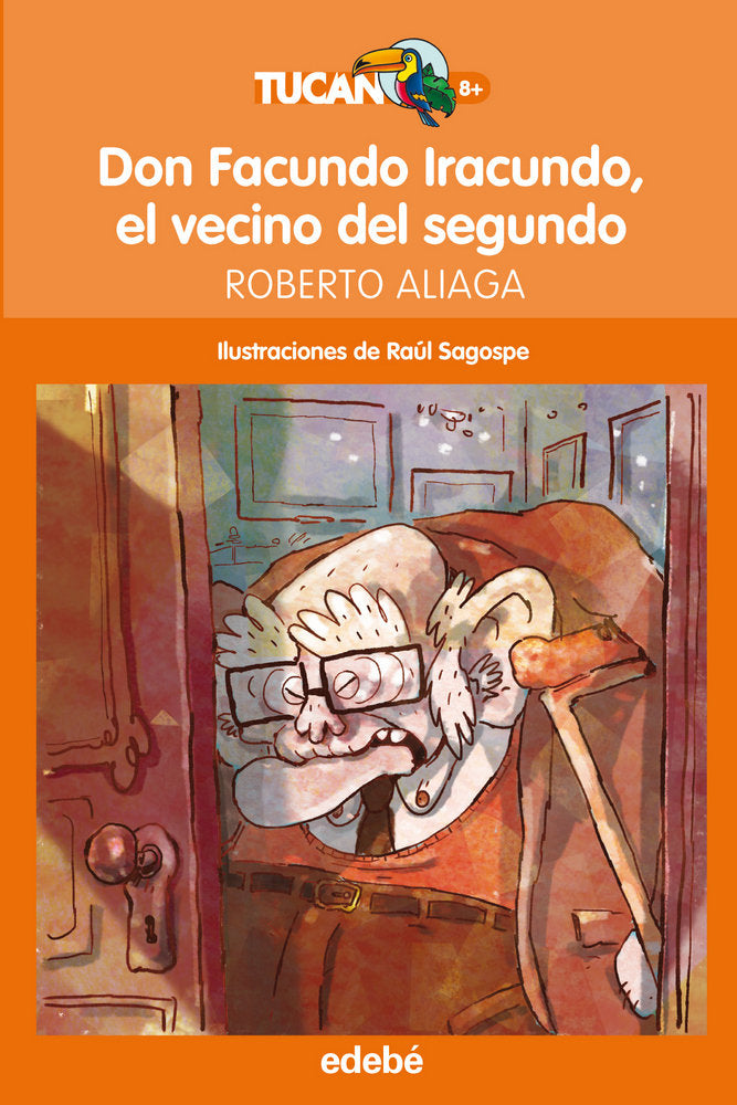 DON FACUNDO IRACUNDO, EL VECINO DEL SEGUNDO, de Aliaga Sánchez, Roberto | portada del libro