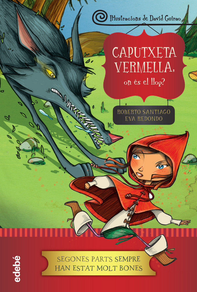 Caputxeta: on és el llop?, de Redondo Llorente, Eva | portada del libro
