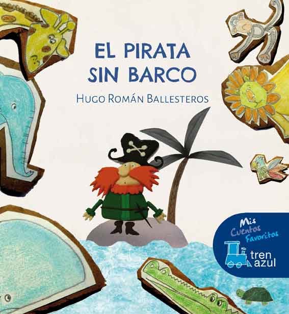 EL PIRATA SIN BARCO, de Román Ballesteros, Hugo | portada del libro