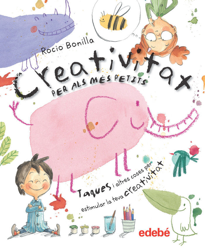 Creativitat per als més petits, de Bonilla Raya, Rocio | portada del libro