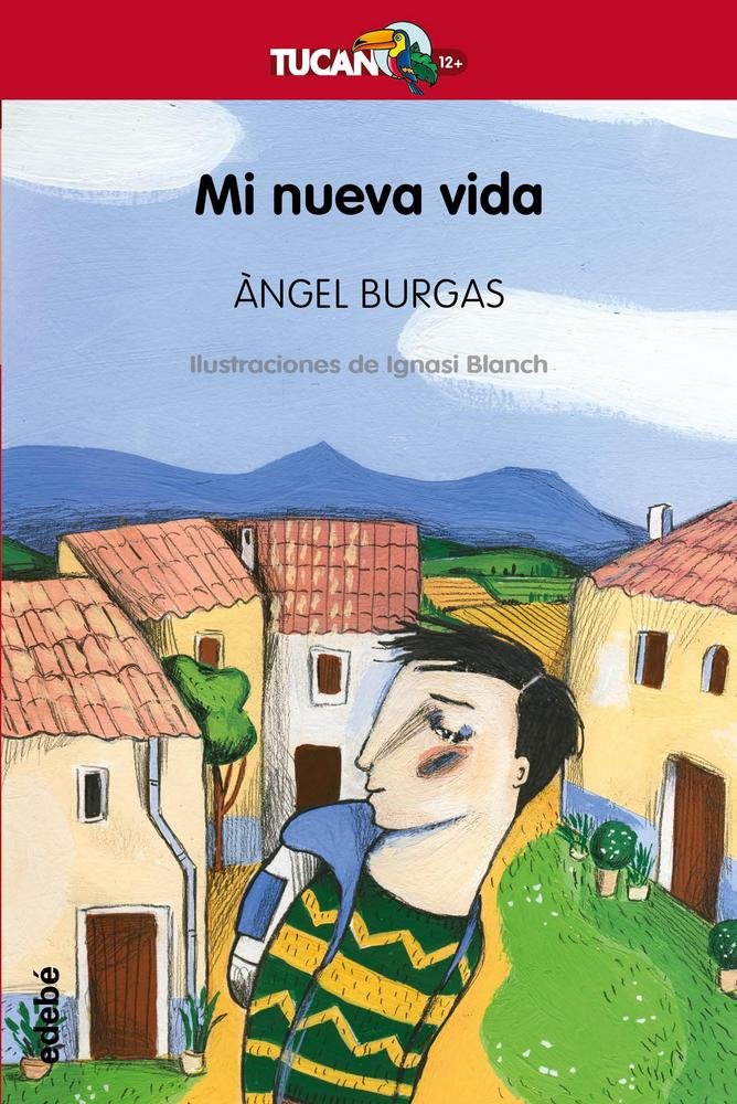 Mi nueva vida, de Burgas i Tremols, Àngel | portada del libro