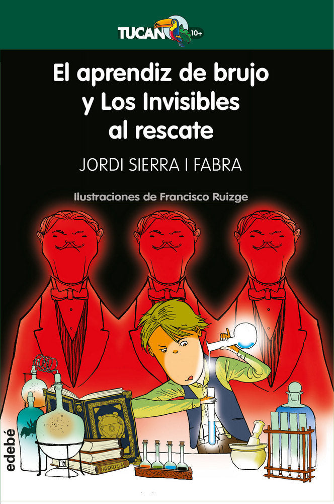 El aprendiz de brujo y Los Invisibles al rescate, de Sierra i Fabra, Jordi | portada del libro