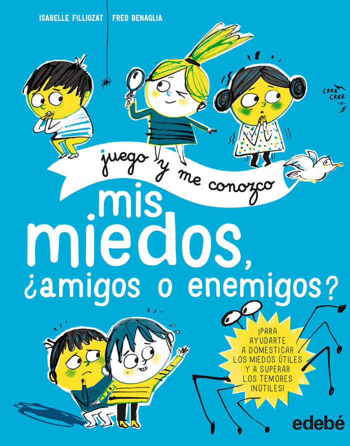 MIS MIEDOS, ¿AMIGOS O ENEMIGOS?, de Filliozat, Isabelle | portada del libro