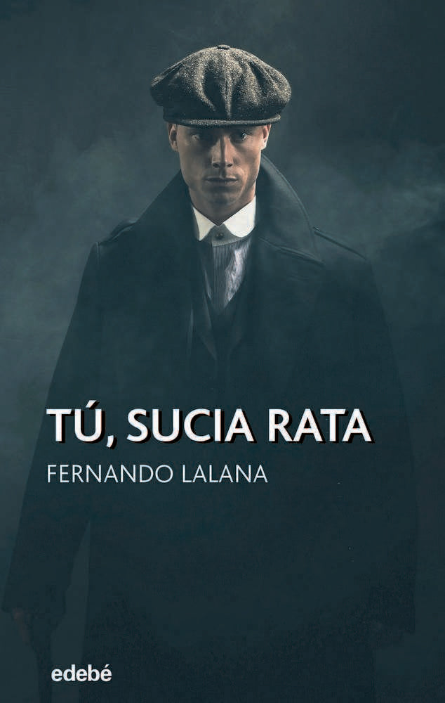 TÚ, SUCIA RATA, de Lalana Josa, Fernando | portada del libro