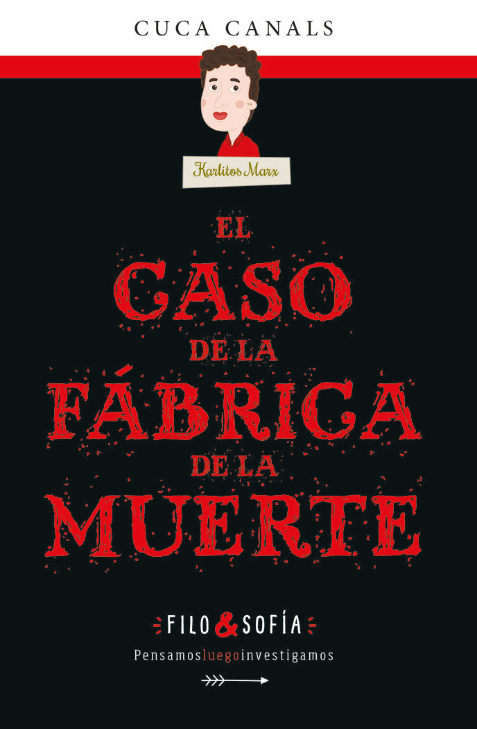 FILO & SOFIA 2 EL CASO DE LA FABRICA DE LA MUERTE, de FILO | portada del libro