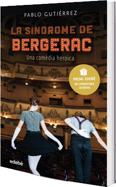 La síndrome de Bergerac (Premi EDEBÉ de Literatura Juvenil 2021), de Gutiérrez Domínguez, Pablo | portada del libro