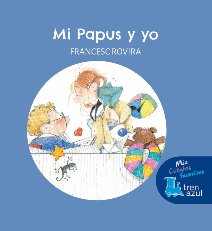 Mi Papus y yo, de ROVIRA I JARQUE, FRANCESC | portada del libro